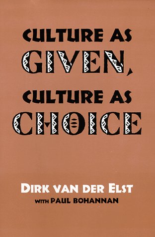 Stock image for Culture As Given, Culture as Choice for sale by SecondSale