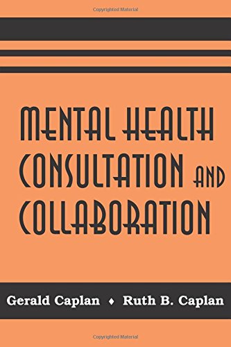 Imagen de archivo de Mental Health Consultation and Collaboration a la venta por Goodwill