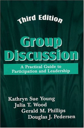 Imagen de archivo de Group Discussion: A Practical Guide to Participation and Leadership a la venta por The Yard Sale Store