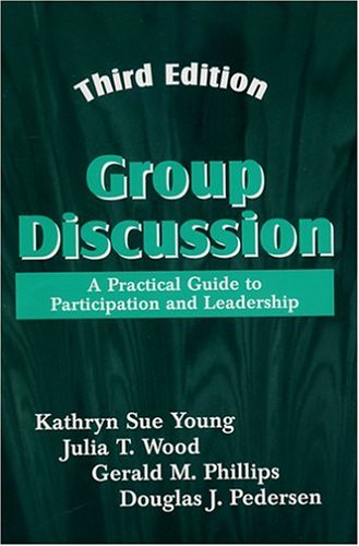 Stock image for Group Discussion: A Practical Guide to Participation and Leadership for sale by The Yard Sale Store