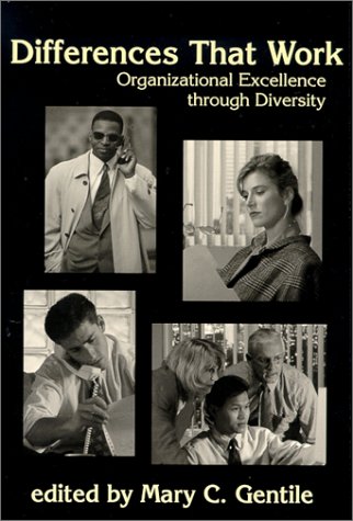 Beispielbild fr Differences That Work: Organizational Excellence Through Diversity zum Verkauf von Wonder Book