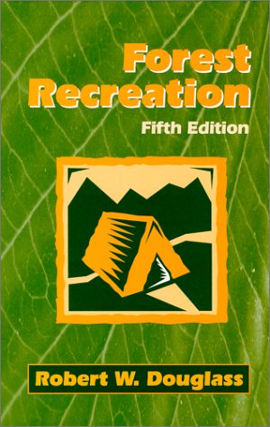 Stock image for Forest Recreation, Fifth Edition for sale by Textbooks_Source