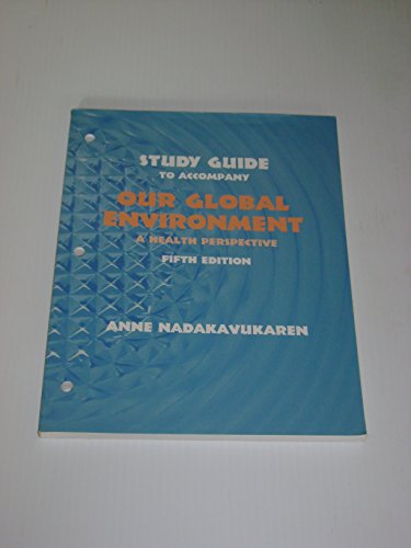 Imagen de archivo de Study Guide to Accompany Our Global Environment: A Health Perspective a la venta por The Book Spot