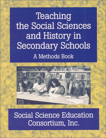 Imagen de archivo de Teaching the Social Sciences and History in Secondary Schools : A Methods Book a la venta por Ergodebooks