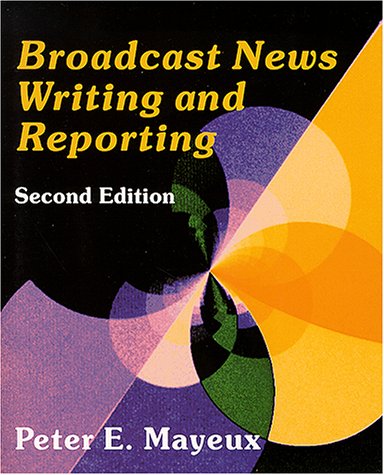Imagen de archivo de Broadcast News Writing and Reporting a la venta por ThriftBooks-Atlanta