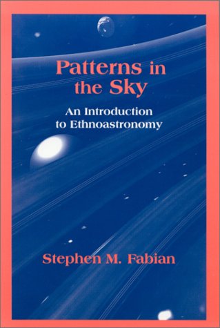 Patterns in the Sky: An introduction to ethnoastronomy