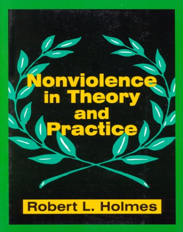 9781577661832: Nonviolence in Theory and Practice