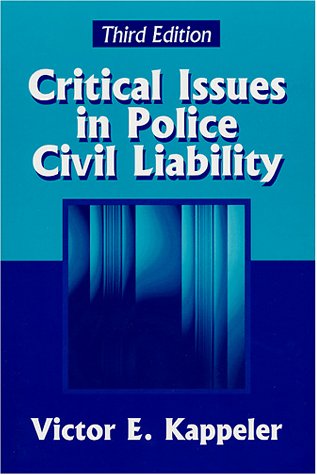 Imagen de archivo de Critical Issues in Police Civil Liability a la venta por Better World Books