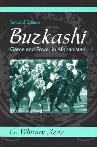 Imagen de archivo de Buzkashi: Game and Power in Afghanistan (2nd Edition) (Symbol and Culture) a la venta por Decluttr