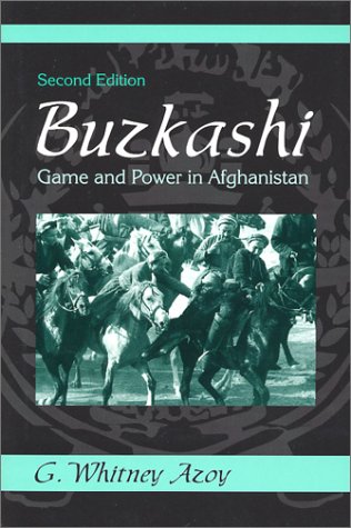 Stock image for Buzkashi: Game and Power in Afghanistan (2nd Edition) (Symbol and Culture) for sale by SecondSale