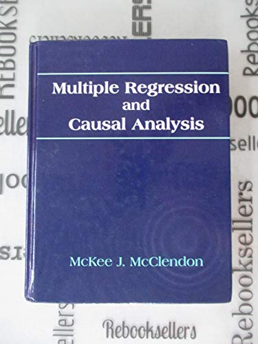 Multiple Regression and Causal Analysis