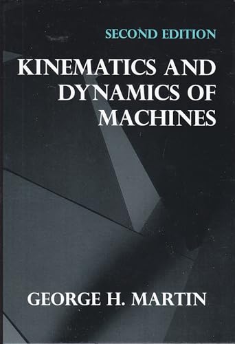 9781577662501: Kinematics and Dynamics of Machines