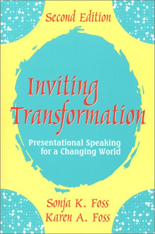 Stock image for Inviting Transformation : Presentational Speaking for a Changing World for sale by Better World Books: West