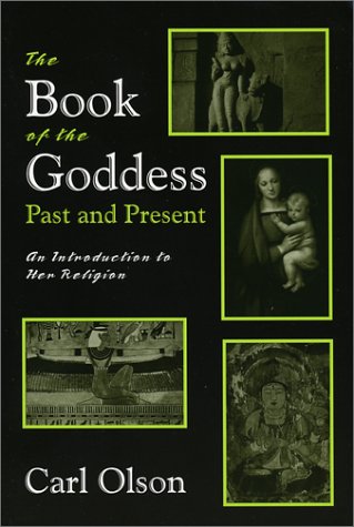 Beispielbild fr Book of the Goddess Past and Present: An Introduction to Her Religion zum Verkauf von Wonder Book