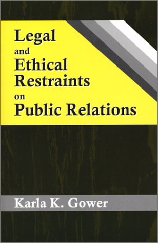 9781577662747: Legal and Ethical Restraints on Public Relations