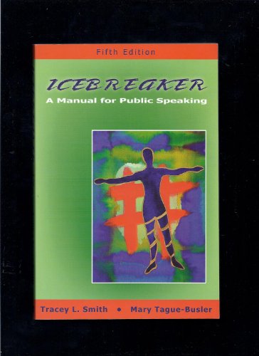 Stock image for Icebreaker: A Manual for Public Speaking, Fifth Edition for sale by HPB-Emerald