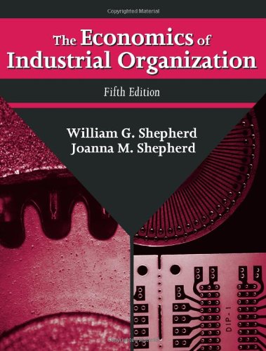 9781577662785: The Economics of Industrial Organization
