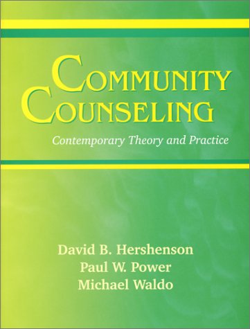 Beispielbild fr Community Counseling: Contemporary Theory and Practice zum Verkauf von HPB-Emerald