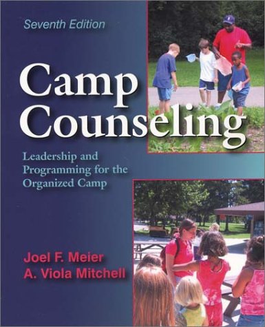 9781577663034: Camp Couseling: Leadership and Programming for the Organized Camp