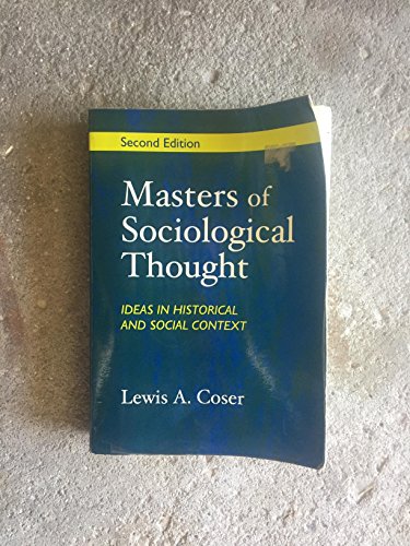 9781577663072: Masters of Sociological Thought: Ideas in Historical and Social Context