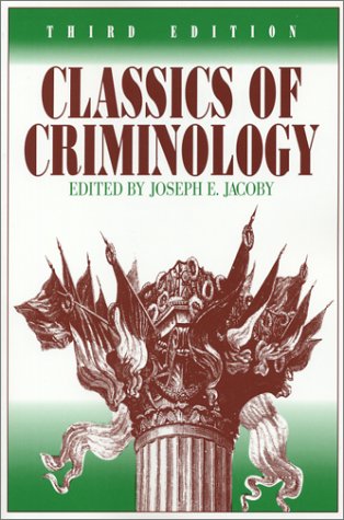 Beispielbild fr Classics of Criminology, 3rd Edition zum Verkauf von Wonder Book