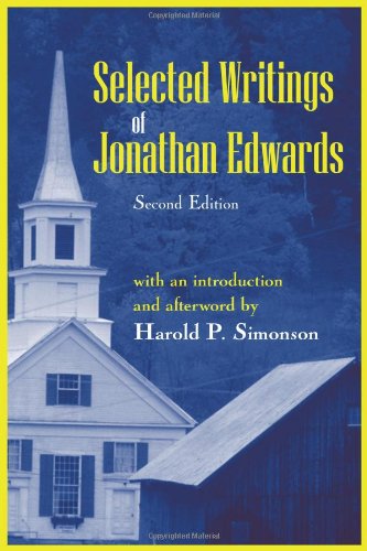 Imagen de archivo de Selected Writings of Jonathan Edwards, Second Edition a la venta por SecondSale