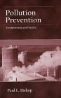 9781577663485: Pollution Prevention: Fundamentals and Practice