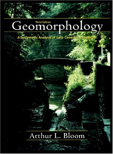Stock image for Geomorphology: A Systematic Analysis of Late Cenozoic Landforms for sale by BooksRun