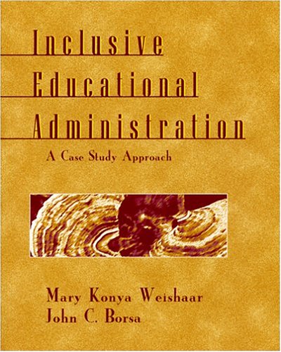9781577663744: Inclusive Educational Administration: A Case Study Approach
