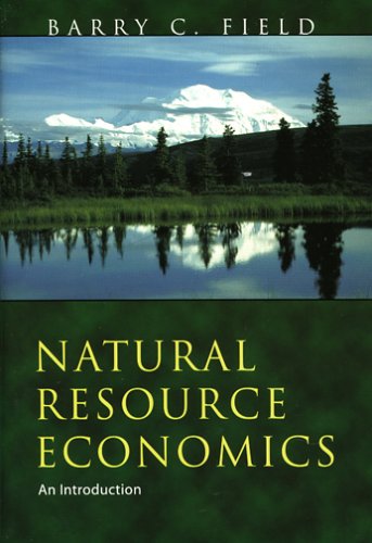 Imagen de archivo de Natural Resource Economics: An Introduction a la venta por BooksRun