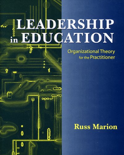 9781577663942: Leadership in Education: Organizational Theory for the Practitioner