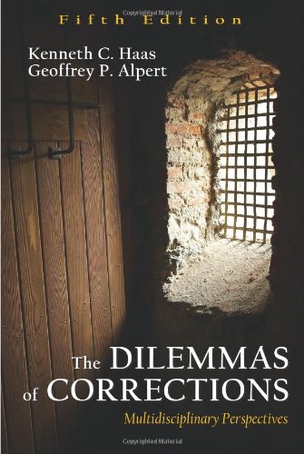 9781577663980: The Dilemmas of Corrections: Multidisciplinary Perspectives