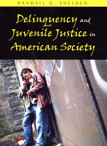 Stock image for Delinquency and Juvenile Justice in American Society for sale by Better World Books: West