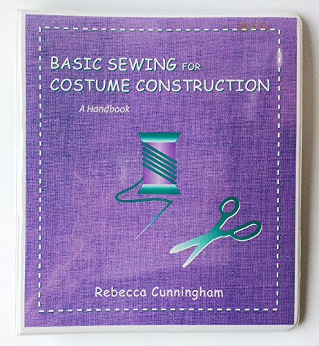 Imagen de archivo de Basic Sewing for Costume Construction: A Handbook a la venta por SecondSale