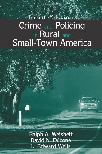 Imagen de archivo de Crime and Policing in Rural and Small-Town America a la venta por Better World Books