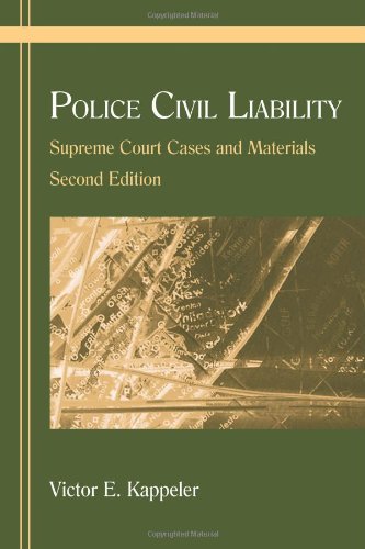 Imagen de archivo de Police Civil Liability: Supreme Court Cases and Materials a la venta por ThriftBooks-Atlanta
