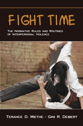 9781577664567: Fight Time: The Normative Rules And Routines of Interpersonal Violence