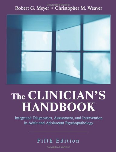 9781577664574: The Clinician's Handbook: Integrated Diagnostics, Assessment, and Intervention in Adult and Adolescent Psychopathology