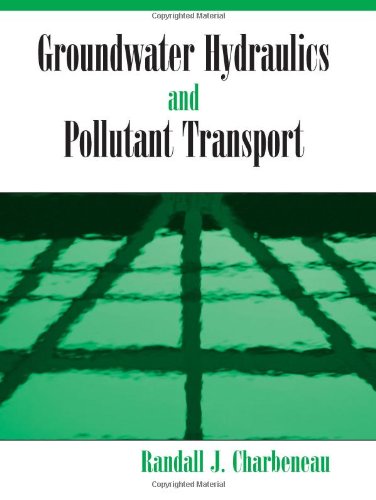 Beispielbild fr Groundwater Hydraulics And Pollutant Transport zum Verkauf von BooksRun
