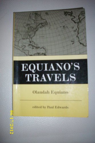 Imagen de archivo de Equiano's Travels: The Interesting Narrative of the Life of Olaudah Equiano or Gustavus Vassa the African a la venta por SecondSale