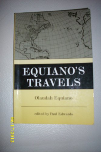 Stock image for Equiano's Travels: The Interesting Narrative of the Life of Olaudah Equiano or Gustavus Vassa the African for sale by SecondSale