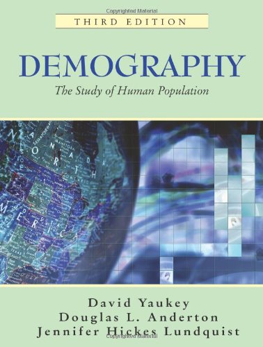 Stock image for Demography: The Study of Human Population, Third Edition for sale by Wonder Book