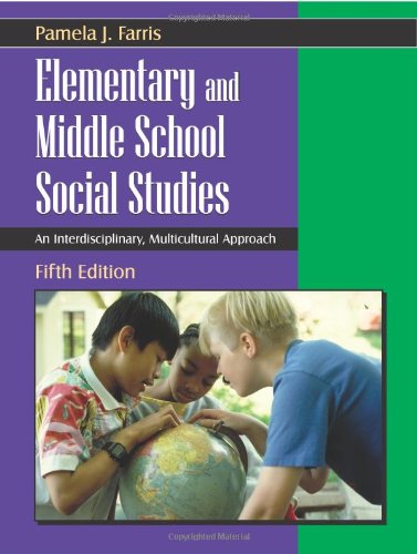 Beispielbild fr Elementary and Middle School Social Studies : An Interdisciplinary, Multicultural Approach zum Verkauf von Better World Books