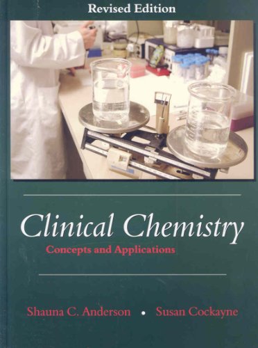 Beispielbild fr Clinical Chemistry: Concepts and Applications, Revised Edition zum Verkauf von SecondSale