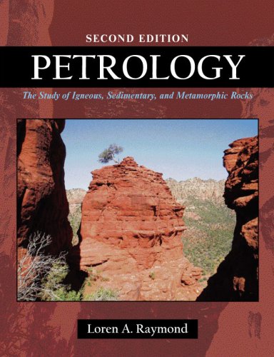 Imagen de archivo de Petrology: The Study of Igneous, Sedimentary and Metamorphic Rocks a la venta por Textbooks_Source