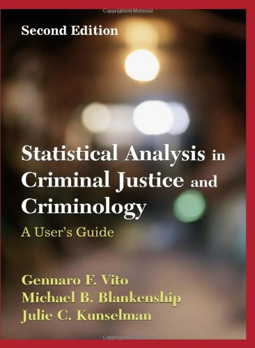 Stock image for Statistical Analysis in Criminal Justice and Criminology: A User Guide for sale by SecondSale