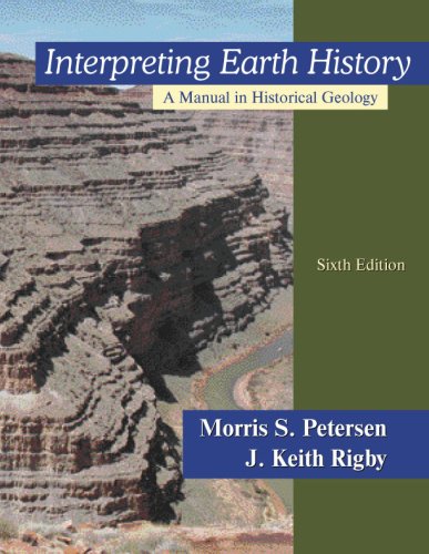 Imagen de archivo de Interpreting Earth History: A Manual in Historical Geology a la venta por HPB-Red