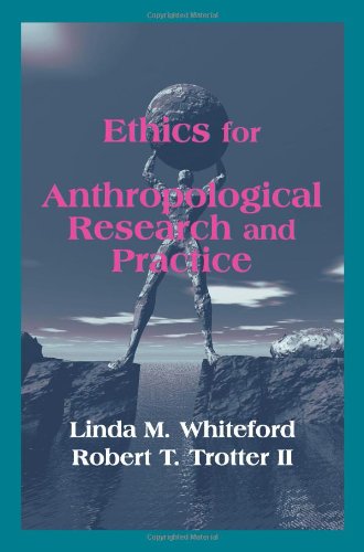 Imagen de archivo de Ethics for Anthropological Research and Practice a la venta por SecondSale