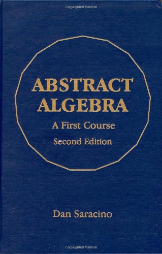 Beispielbild fr Abstract Algebra: A First Course zum Verkauf von Goodwill