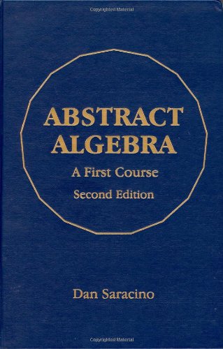 9781577665366: Abstract Algebra: A First Course